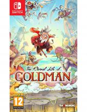 The eternal life goldman SWITCH